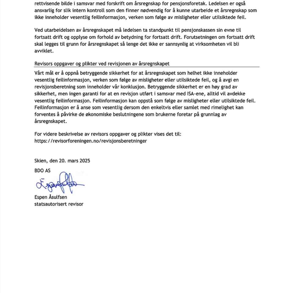 Del 2 av dokument med tittelen: Uavhengig revisors beretning. Dokumentet bekrefter at BDO har utført har revidert årsregnskapet til SKP, og at årsberetningen er konsistent med årsregnskapet og innholder opplysninger i henhold til gjelden lovkrav. Signert Espen Åsulfsen, statsautorisert revicor.